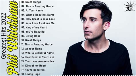 phil wickham songs list